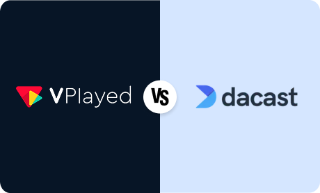 VPlayed vs Dacast